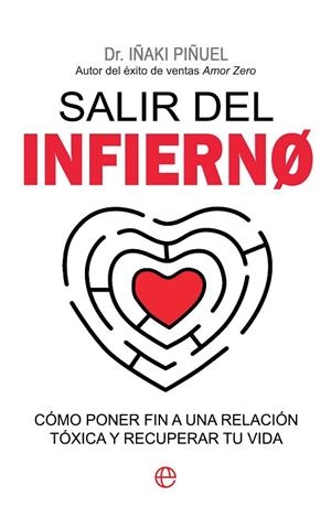SALIR DEL INFIERNO | 9788413848471 | PIÑUEL, IÑAKI | Llibres Parcir | Llibreria Parcir | Llibreria online de Manresa | Comprar llibres en català i castellà online