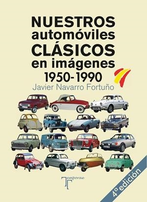 NUESTROS AUTOMÓVILES CLÁSICOS | 9788415801719 | NAVARRO FORTUÑO, JAVIER | Llibres Parcir | Llibreria Parcir | Llibreria online de Manresa | Comprar llibres en català i castellà online