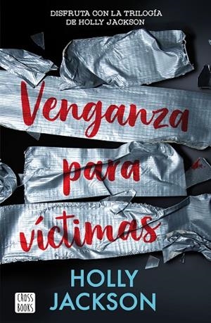 VENGANZA PARA VÍCTIMAS | 9788408282600 | JACKSON, HOLLY | Llibres Parcir | Llibreria Parcir | Llibreria online de Manresa | Comprar llibres en català i castellà online