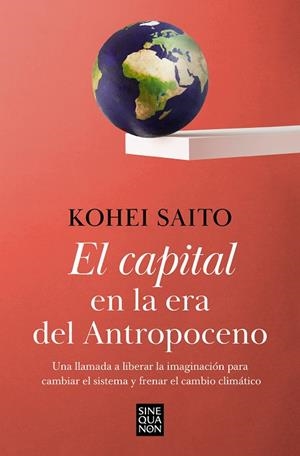 EL CAPITAL EN LA ERA DEL ANTROPOCENO | 9788466671668 | SAITO, KOHEI | Llibres Parcir | Llibreria Parcir | Llibreria online de Manresa | Comprar llibres en català i castellà online