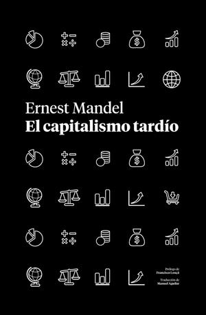 EL CAPITALISMO TARDÍO | 9788419719218 | MANDE, ERNEST | Llibres Parcir | Llibreria Parcir | Llibreria online de Manresa | Comprar llibres en català i castellà online