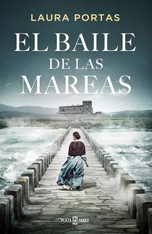 EL BAILE DE LAS MAREAS | 9788401032677 | PORTAS, LAURA | Llibres Parcir | Llibreria Parcir | Llibreria online de Manresa | Comprar llibres en català i castellà online