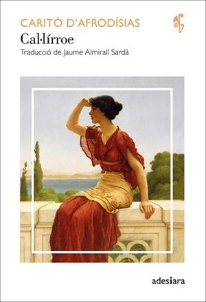 CAL·LÍRROE | 9788419908056 | D’AFRODÍSIAS, CARITÓ | Llibres Parcir | Librería Parcir | Librería online de Manresa | Comprar libros en catalán y castellano online