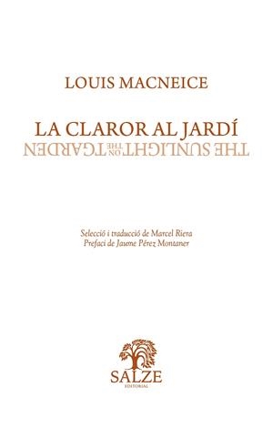 LA CLAROR AL JARDÍ | 9788409481880 | MACNEICE, LOUIS | Llibres Parcir | Llibreria Parcir | Llibreria online de Manresa | Comprar llibres en català i castellà online