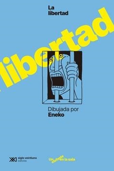 LA LIBERTAD DIBUJADA POR ENEKO | 9788432320958 | LAS HERAS, ENEKO | Llibres Parcir | Librería Parcir | Librería online de Manresa | Comprar libros en catalán y castellano online
