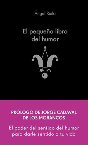 EL PEQUEÑO LIBRO DEL HUMOR | 9788413442822 | RIELO FERNÁNDEZ, ÁNGEL | Llibres Parcir | Llibreria Parcir | Llibreria online de Manresa | Comprar llibres en català i castellà online