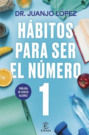 HÁBITOS PARA SER EL NÚMERO 1 | 9788467073089 | DR. JUANJO LÓPEZ | Llibres Parcir | Llibreria Parcir | Llibreria online de Manresa | Comprar llibres en català i castellà online