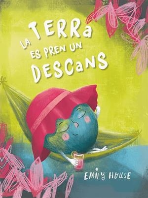 LA TERRA ES PREN UN DESCANS | 9788491457299 | HOUSE, EMILY | Llibres Parcir | Llibreria Parcir | Llibreria online de Manresa | Comprar llibres en català i castellà online