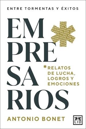 EMPRESARIOS | 9788410221116 | BONET, ANTONIO | Llibres Parcir | Librería Parcir | Librería online de Manresa | Comprar libros en catalán y castellano online