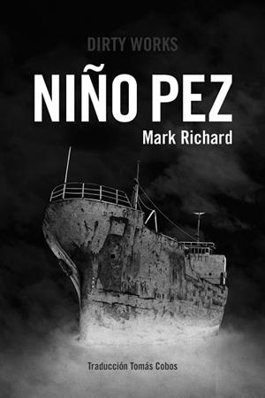 NIÑO PEZ | 9788412112863 | RICHARD, MARK | Llibres Parcir | Librería Parcir | Librería online de Manresa | Comprar libros en catalán y castellano online