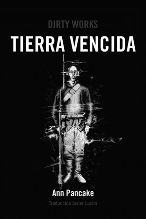 TIERRA VENCIDA | 9788494775079 | PANCAKE, ANN | Llibres Parcir | Librería Parcir | Librería online de Manresa | Comprar libros en catalán y castellano online