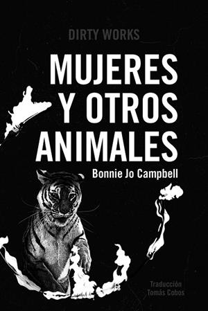 MUJERES Y OTROS ANIMALES | 9788419288349 | CAMPBELL, BONNIE JO | Llibres Parcir | Librería Parcir | Librería online de Manresa | Comprar libros en catalán y castellano online