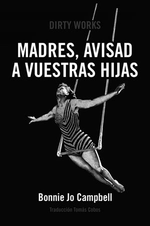 MADRES, AVISAD A VUESTRAS HIJAS (3ªED) | 9788412112849 | CAMPBELL, BONNIE JO | Llibres Parcir | Librería Parcir | Librería online de Manresa | Comprar libros en catalán y castellano online