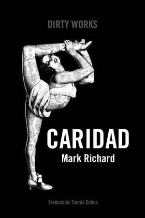 CARIDAD | 9788494775055 | RICHARD, MARK | Llibres Parcir | Librería Parcir | Librería online de Manresa | Comprar libros en catalán y castellano online