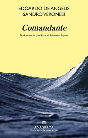 COMANDANTE | 9788433924346 | VERONESI, SANDRO/DE ANGELIS, EDOARDO | Llibres Parcir | Librería Parcir | Librería online de Manresa | Comprar libros en catalán y castellano online