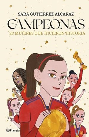 CAMPEONAS | 9788408287346 | GUTIÉRREZ ALCARAZ, SARA | Llibres Parcir | Librería Parcir | Librería online de Manresa | Comprar libros en catalán y castellano online