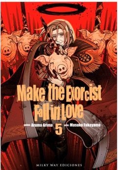 MAKE THE EXORCIST FALL IN LOVE N 05 | 9788410223363 | ARIMA ARUMA / FUKAYAMA MASUKU | Llibres Parcir | Librería Parcir | Librería online de Manresa | Comprar libros en catalán y castellano online