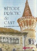 MÈTODE PRÀCTIC DE CANT | 9788496753563 | MIRÓ I CÀRIA, MARIA DELS ÀNGELS | Llibres Parcir | Llibreria Parcir | Llibreria online de Manresa | Comprar llibres en català i castellà online