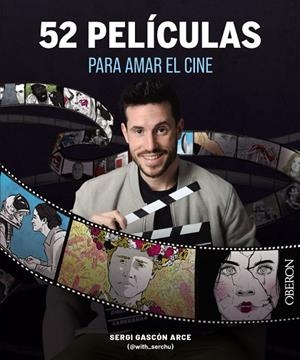 52 PELÍCULAS PARA AMAR EL CINE | 9788441550117 | GASCÓN ARCE (@WITH_SERCHU), SERGI | Llibres Parcir | Llibreria Parcir | Llibreria online de Manresa | Comprar llibres en català i castellà online