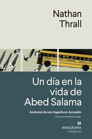 UN DÍA EN LA VIDA DE ABED SALAMA | 9788433924308 | THRALL, NATHAN | Llibres Parcir | Llibreria Parcir | Llibreria online de Manresa | Comprar llibres en català i castellà online