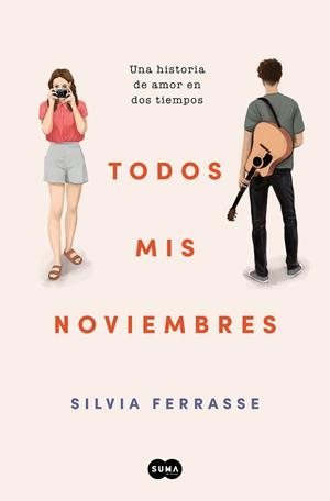 TODOS MIS NOVIEMBRES | 9788419835390 | FERRASSE, SILVIA | Llibres Parcir | Librería Parcir | Librería online de Manresa | Comprar libros en catalán y castellano online