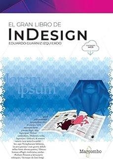 EL GRAN LIBRO DE INDESIGN | 9788426737458 | GUARNIZ IZQUIERDO, EDUARDO | Llibres Parcir | Llibreria Parcir | Llibreria online de Manresa | Comprar llibres en català i castellà online