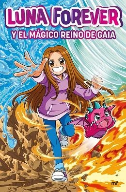 LUNA FOREVER Y EL MÁGICO REINO DE GAIA | 9788427052628 | LUNA FOREVER | Llibres Parcir | Librería Parcir | Librería online de Manresa | Comprar libros en catalán y castellano online