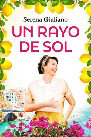 UN RAYO DE SOL | 9788408289821 | GIULIANO, SERENA | Llibres Parcir | Llibreria Parcir | Llibreria online de Manresa | Comprar llibres en català i castellà online
