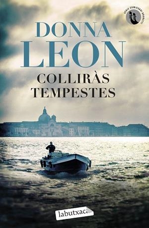 COLLIRÀS TEMPESTES | 9788419971272 | LEON, DONNA | Llibres Parcir | Librería Parcir | Librería online de Manresa | Comprar libros en catalán y castellano online