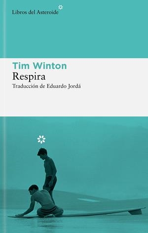RESPIRA | 9788419089908 | WINTON, TIM | Llibres Parcir | Librería Parcir | Librería online de Manresa | Comprar libros en catalán y castellano online