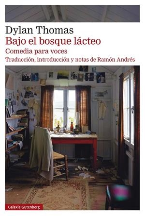 BAJO EL BOSQUE LÁCTEO | 9788419392367 | THOMAS, DYLAN | Llibres Parcir | Librería Parcir | Librería online de Manresa | Comprar libros en catalán y castellano online