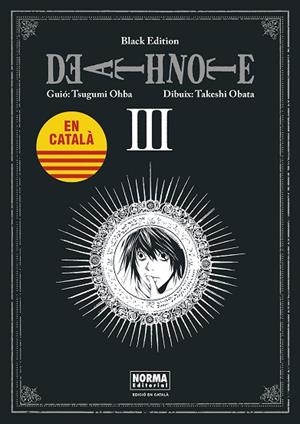 DEATH NOTE BLACK EDITION CATALA 03 | 9788467961478 | OHBA, TSUGUMI/OBATA, TAKESHI | Llibres Parcir | Librería Parcir | Librería online de Manresa | Comprar libros en catalán y castellano online