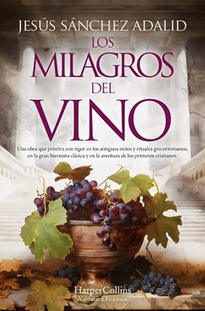 LOS MILAGROS DEL VINO | 9788419809469 | SÁNCHEZ ADALID, JESÚS | Llibres Parcir | Librería Parcir | Librería online de Manresa | Comprar libros en catalán y castellano online
