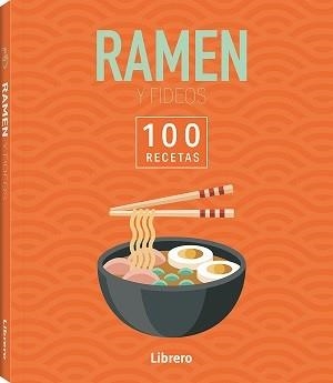 100 RECETAS RAMEN & FIDEOS | 9788411540629 | AA, VV | Llibres Parcir | Llibreria Parcir | Llibreria online de Manresa | Comprar llibres en català i castellà online