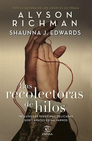 LAS RECOLECTORAS DE HILOS | 9788467074086 | RICHMAN, ALYSON/EDWARDS, SHAUNNA J. | Llibres Parcir | Librería Parcir | Librería online de Manresa | Comprar libros en catalán y castellano online