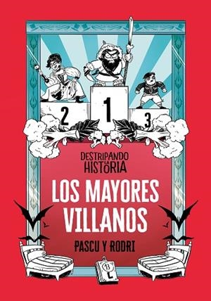 DESTRIPANDO LA HISTORIA - LOS MAYORES VILLANOS | 9788420487786 | SEPTIÉN «RODRI», RODRIGO / PASCUAL «PASCU», ÁLVARO | Llibres Parcir | Llibreria Parcir | Llibreria online de Manresa | Comprar llibres en català i castellà online
