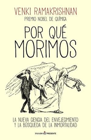 POR QUÉ MORIMOS | 9788412791570 | RAMAKRISHNAN, VENKI | Llibres Parcir | Llibreria Parcir | Llibreria online de Manresa | Comprar llibres en català i castellà online