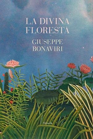 LA DIVINA FLORESTA | 9788419942883 | BONAVIRI, GIUSEPPE | Llibres Parcir | Librería Parcir | Librería online de Manresa | Comprar libros en catalán y castellano online