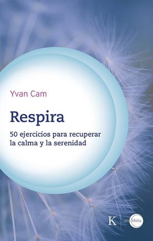 RESPIRA | 9788411212441 | CAM, YVAN | Llibres Parcir | Librería Parcir | Librería online de Manresa | Comprar libros en catalán y castellano online