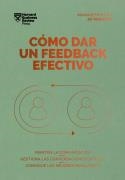 CÓMO DAR UN FEEDBACK EFECTIVO | 9788410121010 | HARVARD BUSINESS REVIEW | Llibres Parcir | Llibreria Parcir | Llibreria online de Manresa | Comprar llibres en català i castellà online