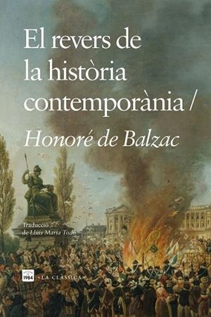 EL REVERS DE LA HISTÒRIA CONTEMPORÀNIA | 9788418858796 | BALZAC, HONORÉ DE | Llibres Parcir | Llibreria Parcir | Llibreria online de Manresa | Comprar llibres en català i castellà online