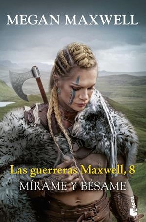 LAS GUERRERAS MAXWELL, 8. MÍRAME Y BÉSAME | 9788408288831 | MAXWELL, MEGAN | Llibres Parcir | Librería Parcir | Librería online de Manresa | Comprar libros en catalán y castellano online