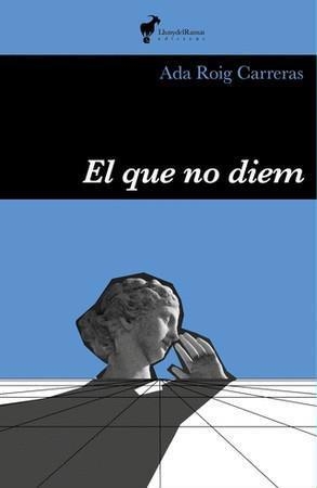 EL QUE NO DIEM | 9788412853605 | ADA ROIG CARRERAS | Llibres Parcir | Llibreria Parcir | Llibreria online de Manresa | Comprar llibres en català i castellà online