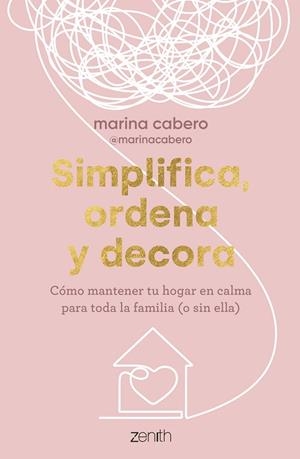 SIMPLIFICA, ORDENA Y DECORA | 9788408286035 | CABERO, MARINA | Llibres Parcir | Llibreria Parcir | Llibreria online de Manresa | Comprar llibres en català i castellà online