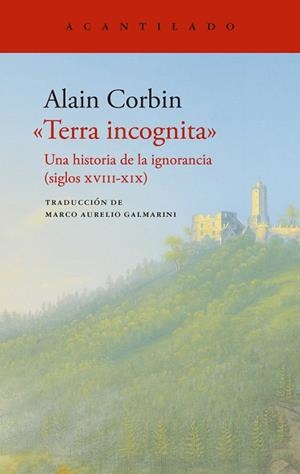 TERRA INCOGNITA | 9788419958020 | CORBIN, ALAIN | Llibres Parcir | Librería Parcir | Librería online de Manresa | Comprar libros en catalán y castellano online