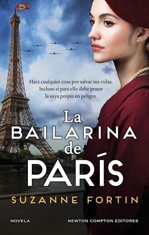 LA BAILARINA DE PARÍS. AUTORA BESTSELLER. UNA CIUDAD OCUPADA POR LOS NAZIS, UNA | 9788419620736 | FORTIN, SUZANNE | Llibres Parcir | Librería Parcir | Librería online de Manresa | Comprar libros en catalán y castellano online