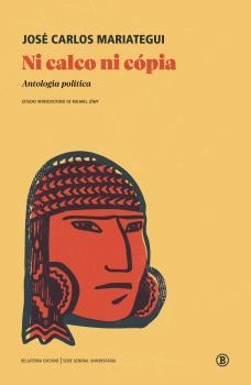 NI CALCO NI COPIA | 9788418684258 | MARIÁTEGUI, JOSÉ CARLOS | Llibres Parcir | Librería Parcir | Librería online de Manresa | Comprar libros en catalán y castellano online