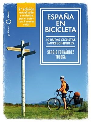 ESPAÑA EN BICICLETA 2 | 9788408289708 | FERNÁNDEZ TOLOSA, SERGIO | Llibres Parcir | Librería Parcir | Librería online de Manresa | Comprar libros en catalán y castellano online