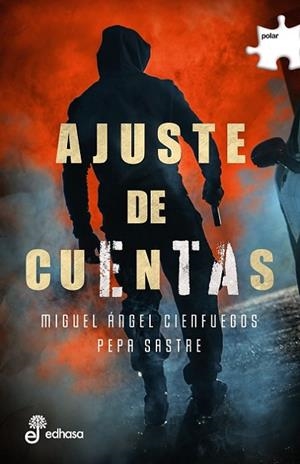 AJUSTE DE CUENTAS | 9788435011761 | CIENFUEGOS, MIGUEL ÁNGEL/SASTRE, PEPA | Llibres Parcir | Librería Parcir | Librería online de Manresa | Comprar libros en catalán y castellano online