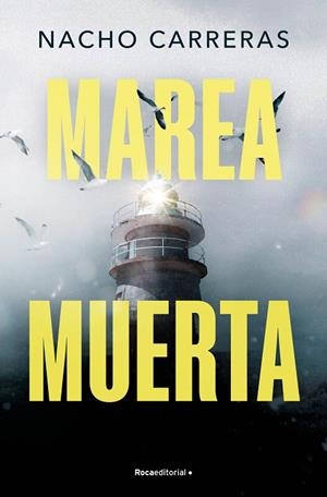 MAREA MUERTA | 9788410096585 | CARRERAS OJEA, NACHO | Llibres Parcir | Llibreria Parcir | Llibreria online de Manresa | Comprar llibres en català i castellà online